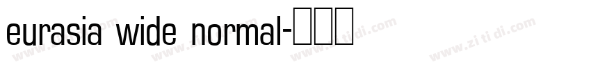 eurasia wide normal字体转换